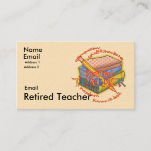 Retired Teacher Motto  Business Card