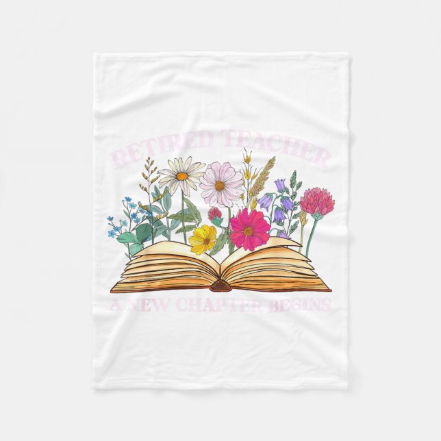 Retired Teacher New Chapter Begins Retirement Fleece Blanket (Front)