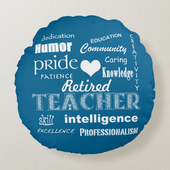 Retired Teacher Pride-White Heart+Customisable Round Cushion (Front)