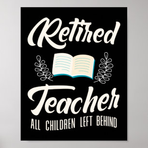 Retired Teacher School Nerd Funny Teacher Poster