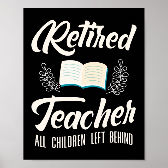 Retired Teacher School Nerd Funny Teacher Poster (Front)
