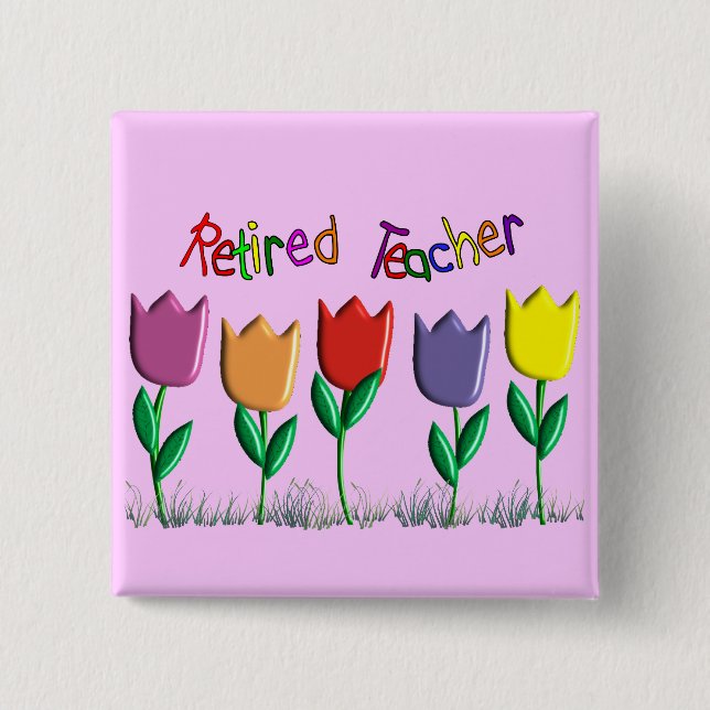 Retired Teacher Tulips Design Gifts 15 Cm Square Badge (Front)
