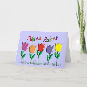 Retired Teacher Tulips Design Gifts Card