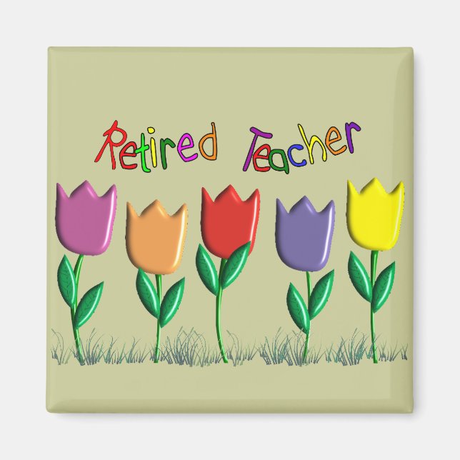Retired Teacher Tulips Design Gifts Magnet (Front)