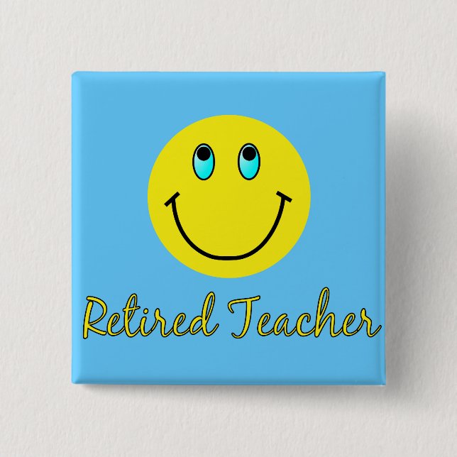 Retired Teacher YELLOW 15 Cm Square Badge (Front)