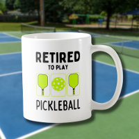 Retired to Play Pickleball Paddles and Ball 