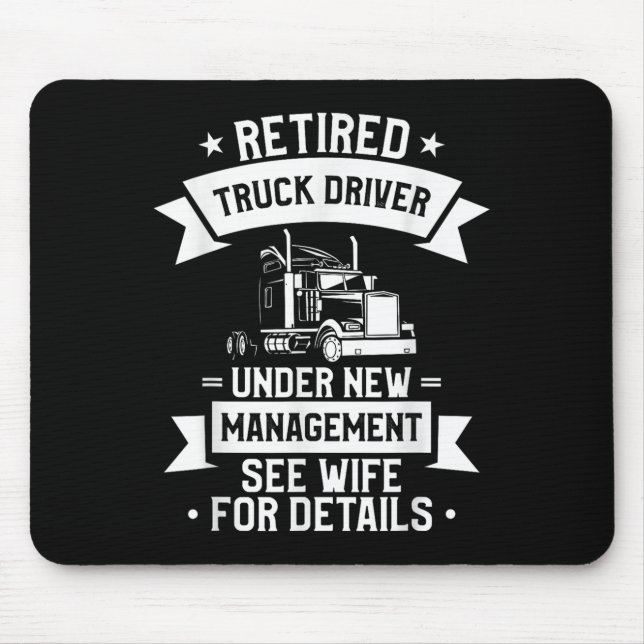 Retired Truck Driver Funny Retirement Quote For A  Mouse Mat (Front)