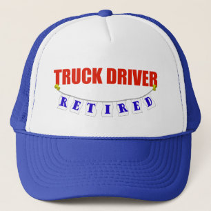 Retired Truck Driver Trucker Hat