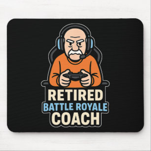 Retired Ttle Royale Coach Funny Gamer Elder Gaming Mouse Mat