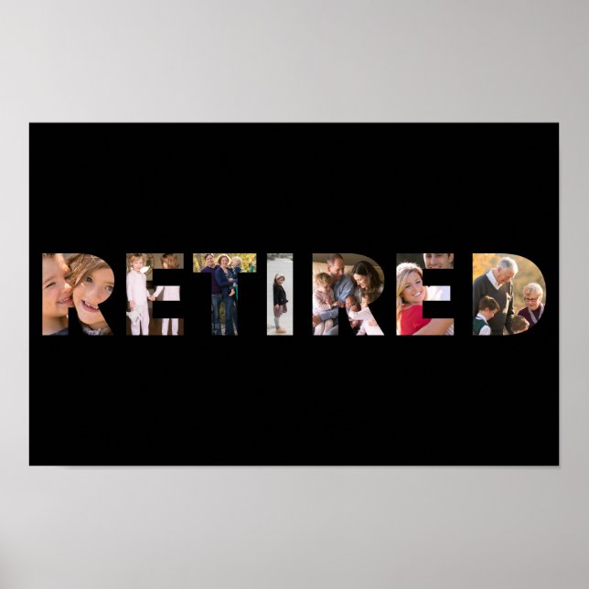 Retired Typography Customized Photo Collage Party Poster (Front)