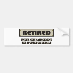 RETIRED. Under New Management Bumper Sticker
