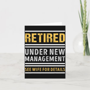 Retired Under New Management Funny Retirement _1 Card