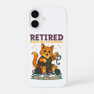 Retired Under New Management See Cat For Details iPhone 16 Case