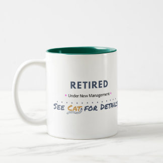 RETIRED: Under New Management See Cat for Details Two-Tone Coffee Mug