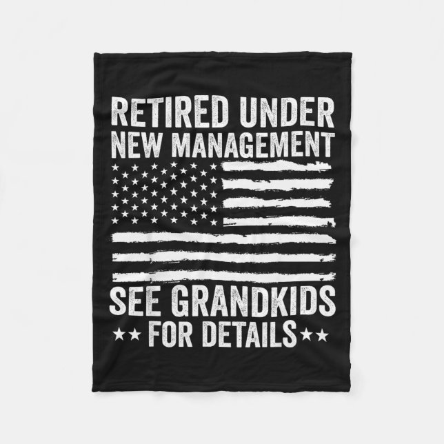 Retired Under New Management See Grandkids America Fleece Blanket (Front)