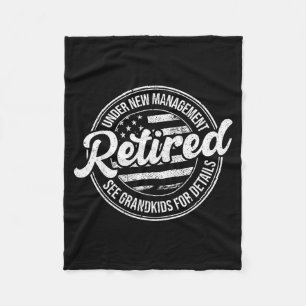 Retired Under New Management See Grandkids Funny R Fleece Blanket