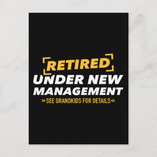 Retired under new management see grandkids postcard