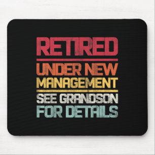 Retired Under New Management See Grandson For Deta Mouse Mat