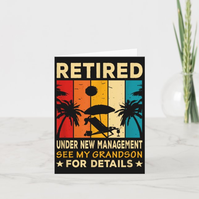 Retired Under New Management See My Grandson Farew Card (Front)