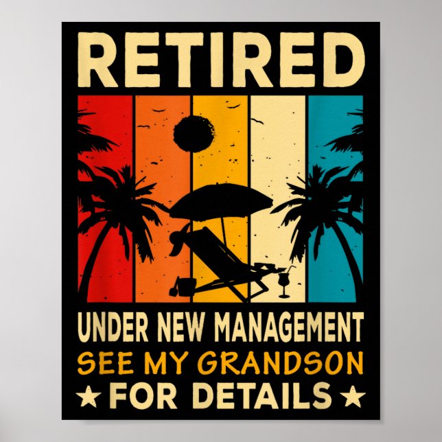 Retired Under New Management See My Grandson Farew Poster (Front)