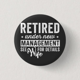 retired under new management see wife for details. 3 cm round badge