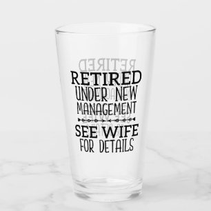 Retired Under New Management See Wife For Details Glass