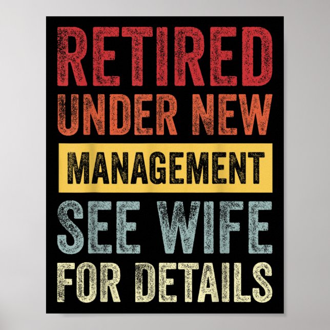 Retired Under New Management See Wife For Details  Poster (Front)