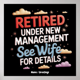 Retired Under New Management See Wife for Details Poster