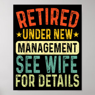 Retired Under New Management See Wife For Details  Poster