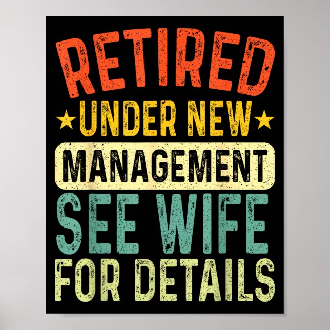 Retired Under New Management See Wife For Details  Poster (Front)