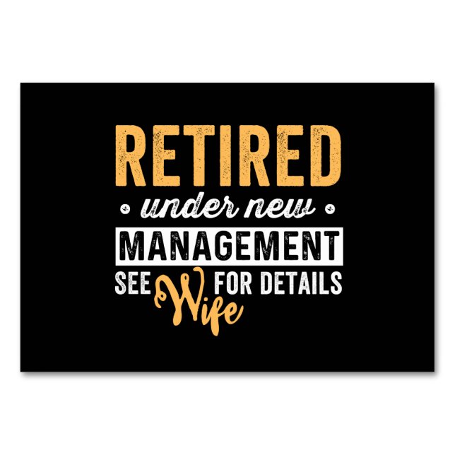 retired under new management see wife for details. table number (Front)