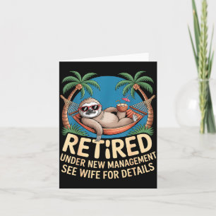 Retired Under New Management See Wife Funny Retire Card