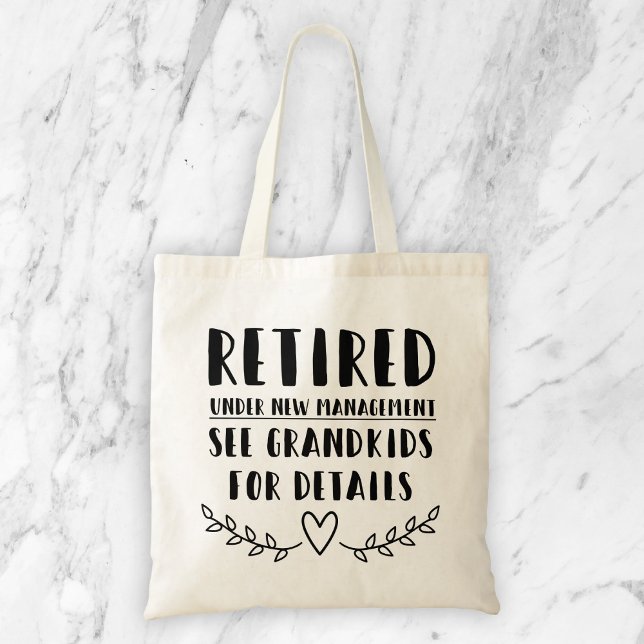 Retired Under New Management Tote Bag (Creator Uploaded)