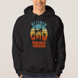 Retired Urologic Surgeon Funny Surgery Happy Retir Hoodie
