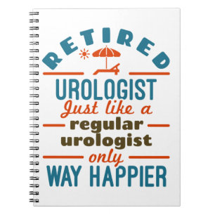 Retired Urologist Urology Retirement Happier Notebook