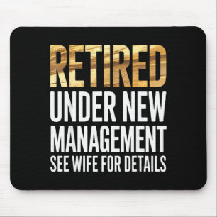 Retired Us Army Under New Management See Wife For Mouse Mat