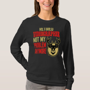 Retired Videographer Deer Hunting T-Shirt