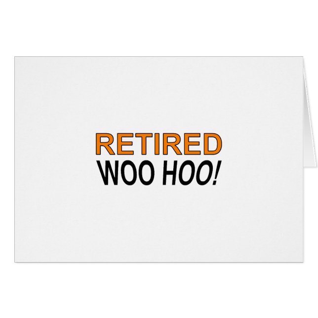 Retired Woo Hoo (Front Horizontal)