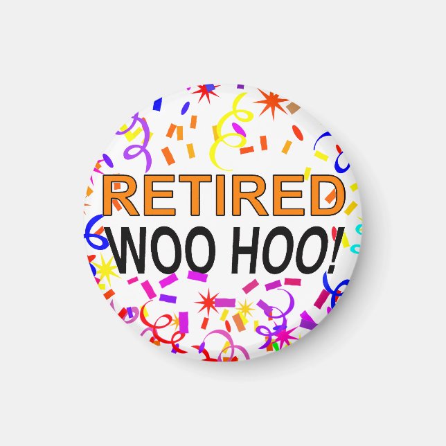 Retired Woo Hoo Confetti Party  Magnet (Front)