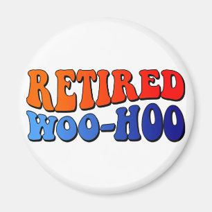 Retired Woo Hoo Vintage Groovy Text Magnet
