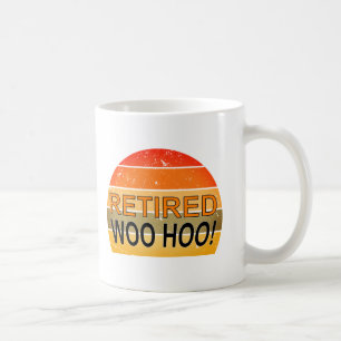 Retired Woo Hoo With Vintage Sunset Coffee Mug