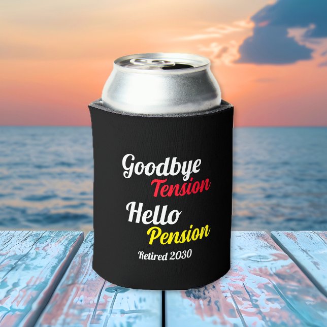 Retired Year Goodbye Tension Hello Pension Gen X  Can Cooler (Retired Year Goodbye Tension Hello Pension Gen X Can Cooler)