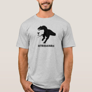 Retiredasaurus T-Shirt
