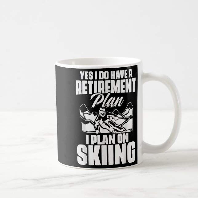 Retiree Funny Retirement Retire Pension Skiing Ret Coffee Mug (Right)