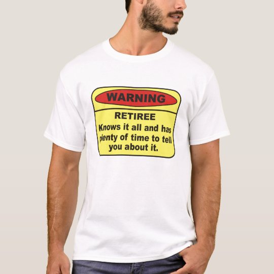 Retiree T-Shirt