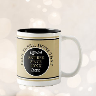 Retiree's Custom fun Mug