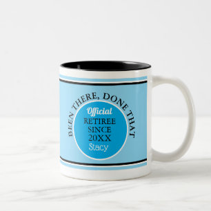 Retiree's Custom fun Mug