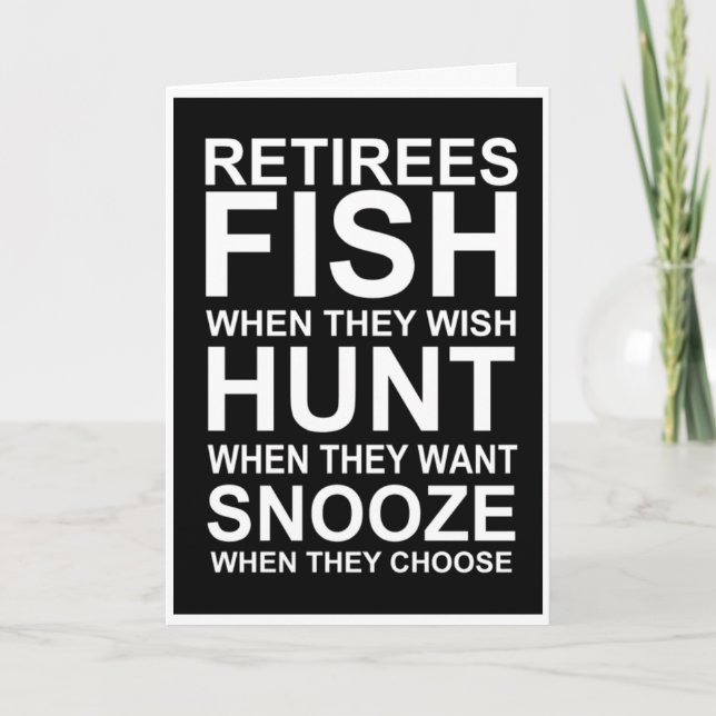 Retirees fish when they wish card (Front)