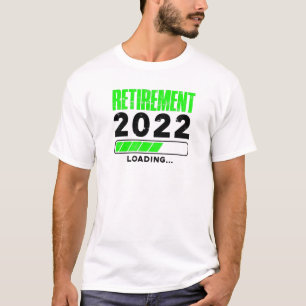 Retirement 2022 Loading - introduction T-Shirt