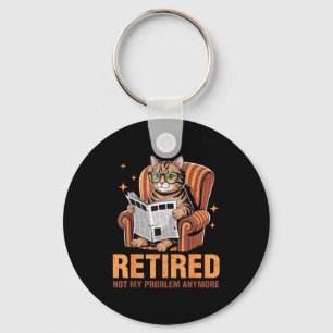 Retirement 2026 Retired 2026 Not My Problem Anymor Key Ring